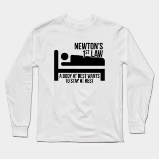 Newton Funny Science Body At Rest Stays At Rest Long Sleeve T-Shirt